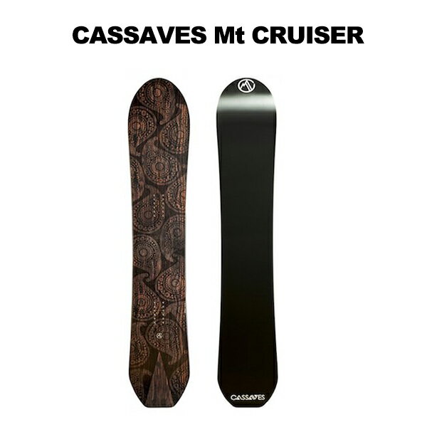 CASSAVES SNOWBOARD Mt.CRUISER JTxX Xm[{[h }EgN[U[ I[}Ee t[Ch IKTJ