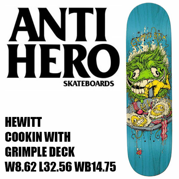 ANTIHERO HEWITT COOKIN WITH GRIMPLE DECK 8.62″ X 32.56″ アンチヒーロー アンタイヒーロー SKATEBOARD SK8 DECK スケートボード スケボー デッキ ストリート パーク