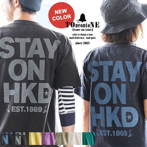 tシャツ 半袖 ティーシャツ プリントT クルーネック 配色 STAY ON HKD バックプリント 綿100％ 5.6オンス 生地しっかり 丸胴 メンズ レディース 重ね着 おしゃれ paty 北海道 カジュアル メンズライク PATY 黒トーントーン TOneontoNE トーン