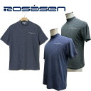 SALE! ROSASEN ロサーセン メンズ ゴルフウェア A-Line モックネック パイルモックTシャツ パイル地 タオル地 ストレッチ性 吸水速乾性 U...