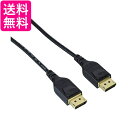 エレコム ディスプレイポートケーブル 2m4K8K対応DisplayPort to DisplayPort ver1.4 CAC-DP1420BK 送料無料 【...