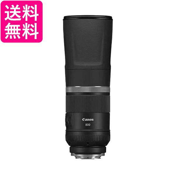 キヤノン 望遠レンズ RF800mm F11 IS STM フルサイズ対応 RF80011ISSTM 送料無料 【G】