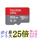 サンディスク Ultra microSDXC UHS-Iカード 512GB SDSQUAC-512G-JN3MA 送料無料 【G】