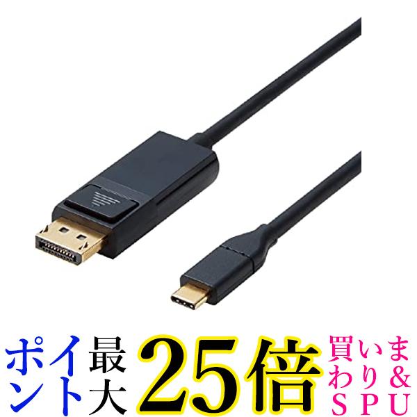 GR ϊP[u USB-C DisplayPort 2.0m ubN CAC-CDP20BK  yGz