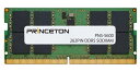 【送料無料】プリンストン PN5-5600-8G 8GB DDR5-5600 262PIN SODIMM【在庫目安:お取り寄せ】