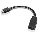 レノボ・ジャパン 0B47089 Mini DisplayPort - HDMIアダプター【在庫目安:僅少】| パソコン周辺機器 変換アダプタ 変換アダプター ディスプレイ コネクタ 液晶ディスプレイ 変換 アダプタ コンバーター コンバート
