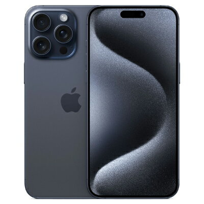 iPhone15 Pro Max A3108 (MU613ZA/A) 1TB ブルーチタニウム【香港版 SIMフリー】 Apple 当社6ヶ月保証 未使用 【 中古スマホとタブレット販売のイオシス 】