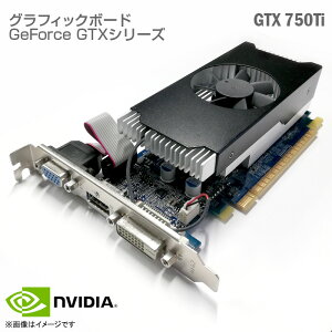 ڡ NVIDIA GeForce GTX 750Ti ̥ӥǥ 2GB GDDR5 128bit ե֥饱å PCI-ץ쥹 PCI Express x16 HDMI DVI-D D-sub VGA Graphics Board եå ӥǥ եåܡ  ߥPC 