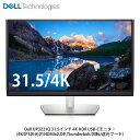 yVi [ j zDell UP3221Q 31.5C` 4K HDR USB-Cj^| 4K IPS  HDMIx2 DP Thunderbolt ] Ռt[h