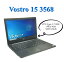 【送料無料】ETC: 高速SSD Dell Vostro 15 3568 Windows10 Pro 64bit 第7世代 Core i3-7100U 2.40GHz ..