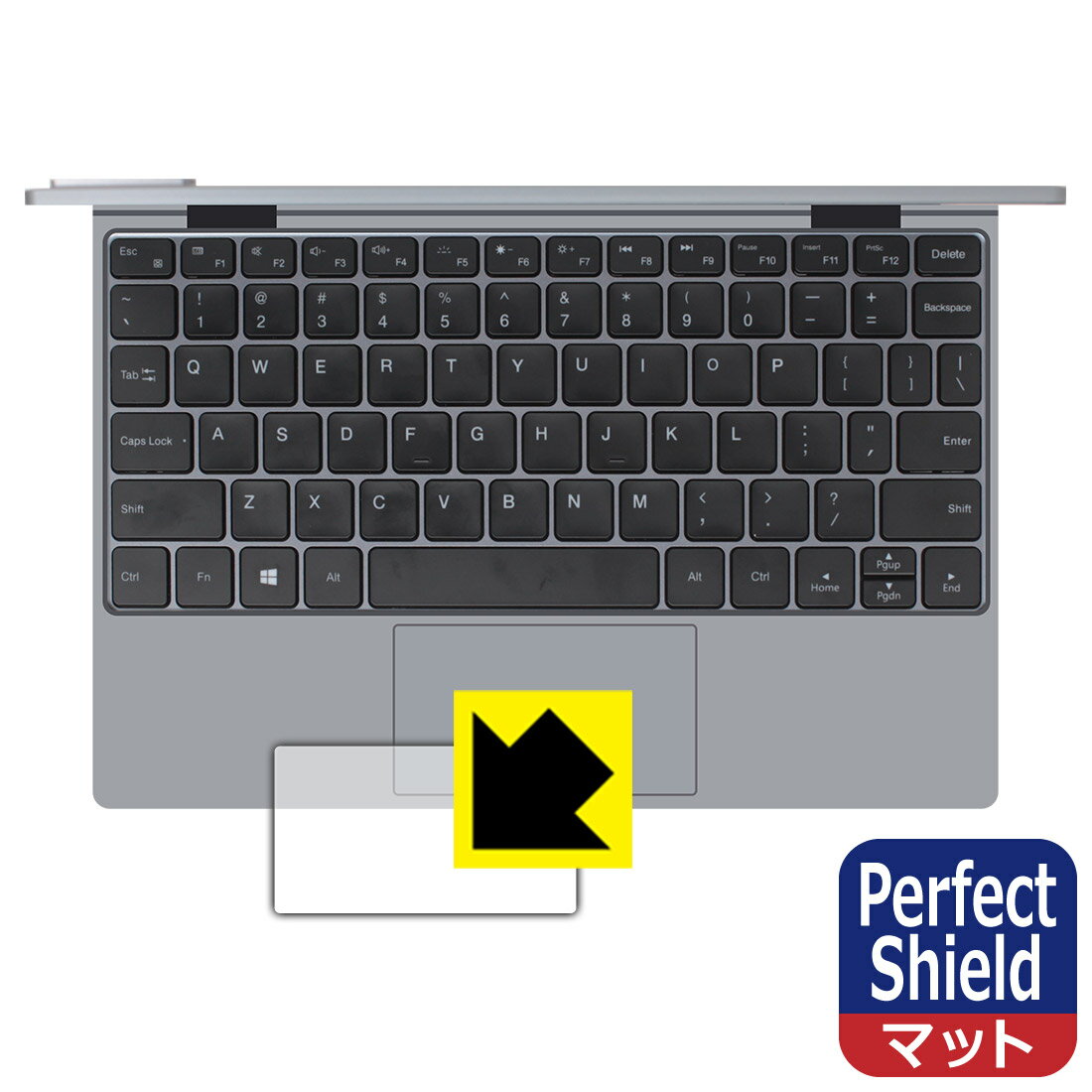 Perfect Shield CHUWI MiniBook X (10.8インチ・2022年モデル) (タッチパッド用) 日本製 自社製造直販