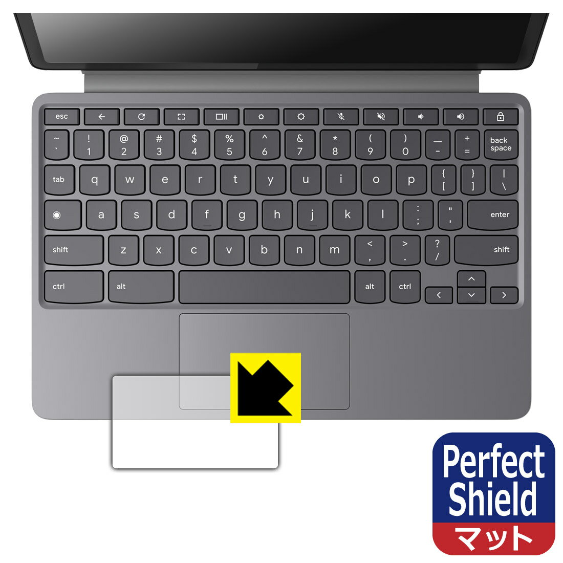 Perfect Shield【 反射低減 】保護フィルム Lenovo Chromebook Duet Gen 9 (タッチパッド用) 日本製 自社製造直販