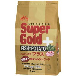 【森乳サンワールド】　スーパーゴールド　フィッシュ＆ポテト　プラス　関節ケア用　2.4kg