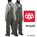 2022-23 686 HOT LAP INSULATED BIB Goblin Green Snowboards Wear シックスエイトシックス ホットラップインシュレイテッドビブ ゴブリングリーン スノーボード ウエアー 日本正規品