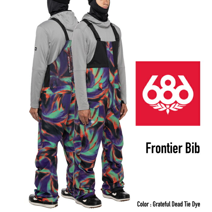 2022-23 686 FRONTIER SHELL BIB Grateful Dead Tie Dye Snowboards Wear シックスエイトシックス フロンティアシェルビブ グレイトフルデッドタイダイ スノーボード ウエアー 日本正規品