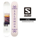 2022-23 SALOMON LOTUS スノーボード 板 サロモン ロータス 2023 SNOWBOARDS 日本正規品