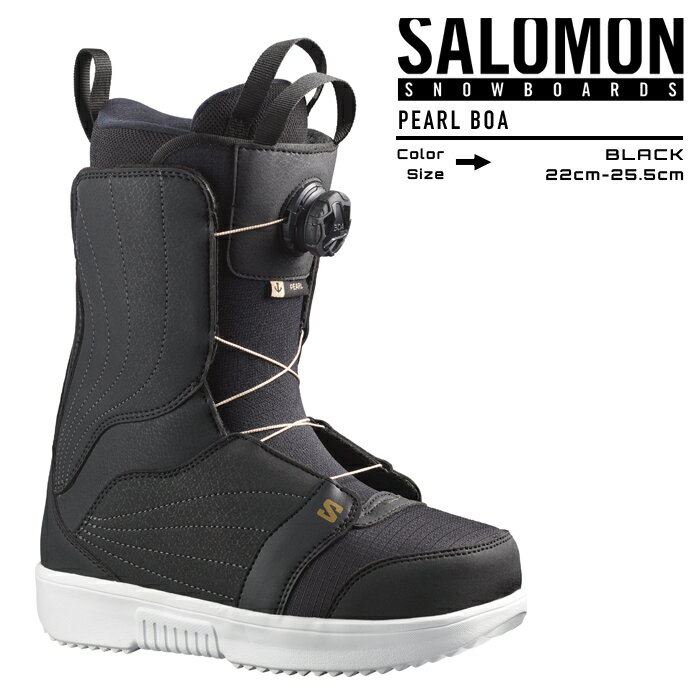 2022-23 SALOMON PEARL BOA BLACK スノーボード ブーツ サロモン パール ボア ブラック 2023 BOOTS 日本正規品