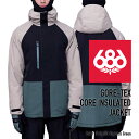 2023-24 686 MEN'S GORE-TEX CORE INSULATED JACKET Putty Blk Cypress Green シックスエイトシックス ロクハチ スノーボードウェア メンズ ゴアテックス ジャケット 2024 日本正規品