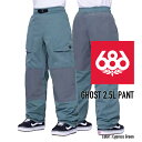 2023-24 686 MEN'S 2.5L GHOST PANT Cypress Green シックスエイトシックス ロクハチ スノーボードウェア メンズ パ...