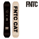 2023-24 FNTC CAT Black エフエヌティシー キャット ダブルキャンバー メンズ スノーボード 板 Snowboards 2024 日本正規品