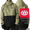 2024-25 686 FOUNDATION INSULATED JACKET Sage Colorblock シックスエイトシックス スノーボード ウェア ジ...