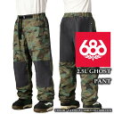 2024-25 686 2.5L GHOST PANT Fatigue Camo Colorblock シックスエイトシックス スノーボード ウェア パンツ メ...