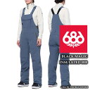 2024-25 686 BLACK MAGIC INSULATED BIB Indigo Denim シックスエイトシックス スノーボード ウェア ビブパンツ ...