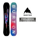 2024-25 BURTON FEELGOOD バートン フィールグッド スノーボード 板 レディース 24-25 2025 日本正規品
