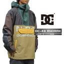 2024-25 DC DC-43 ANORAK XNGB ディーシー スノーボード ウェア ジャケット メンズ レディース 24-25 2025 日本正規品