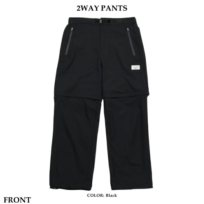 2025SS ELECTRIC 2WAY PANTS エレクトリック パンツ 2ウェイ 日本正規品