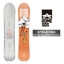 2024-25 ROME SDS STALEFISH ローム ステイルフィッシュ スノーボード 板 メンズ 24-25 2025 日本正規品