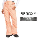 2024-25 ROXY SNOWHOLIC PT MGK0 ロキシー スノーボード ウェア パンツ レディース 24-25 日本正規品