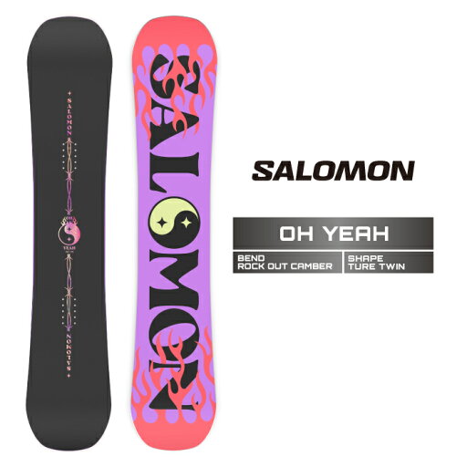 2024-25 SALOMON OH YEAH サロモン オーイェー スノーボード 板 レディース 日本正規品 2024-25 SALOMON OH YEAH サロモン オーイェー スノーボード 板 レディース 日本正規品