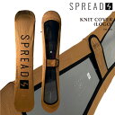 2024-25 SPREAD KNIT COVER LOGO スプレッド ニットカバー ロゴ スノーボード ケース 24-25 2025 日本正規品