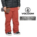 2024-25 VOLCOM L GORE-TEX PANT Redwood ボルコム ゴアテックス スノーボード ウェアー パンツ メンズ 24-25 日本正規品
