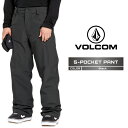2024-25 VOLCOM 5-POCKET PANT Black ボルコム スノーボード ウェアー パンツ メンズ 24-25 2025 日本正規品