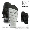 2025-26 BURTON AK WINDSTOPPER OVEN MITTENS Gray Cloud / True Black バートン ウィンドストッパ...