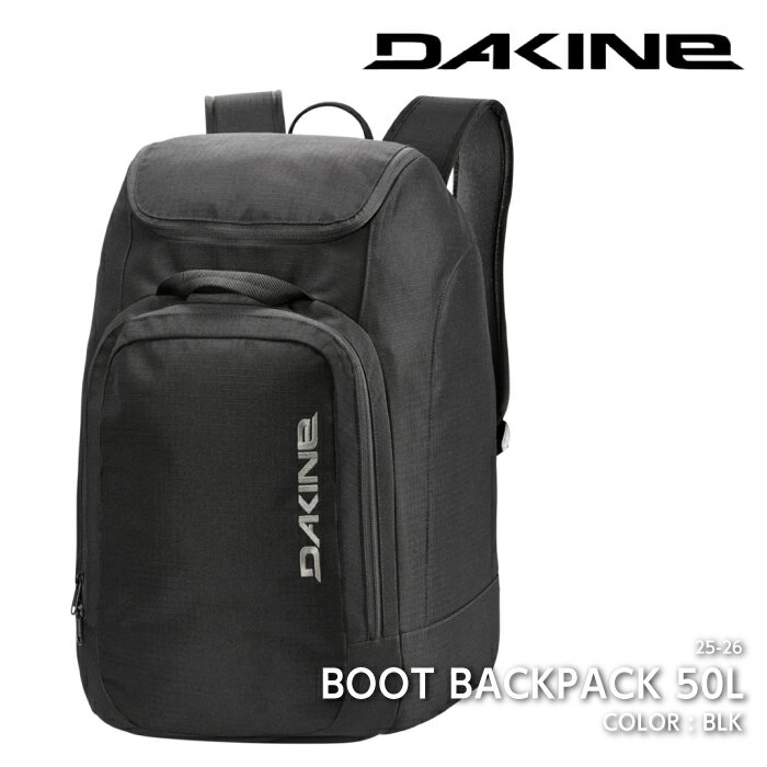 2025-26 DAKINE BOOT BACKPACK 50L BLK ダカイン ブーツ スノーボード スキー バックパック 25-26 日本正規品
