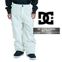 2025-26 DC DC WIDE CARGO 10K PT WBB0 ディーシー スノーボード ウェア パンツ メンズ 25-26 日本正規品 予約商品