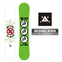2025-26 DEATH LABEL BONELESS デスレーベル ボンレス スノーボード 板 メンズ レディース 日本正規品 25-26 予約商品