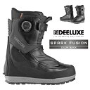 2025-26 DEELUXE SPARK FUSION Black ディーラックス スパーク フュージョン スノーボード ブーツ メンズ レディース 日本正規...