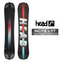 2025-26 HEAD INCITE LYT ヘッド インサイト スノーボード 板 メンズ レディース 日本正規品 25-26 予約商品