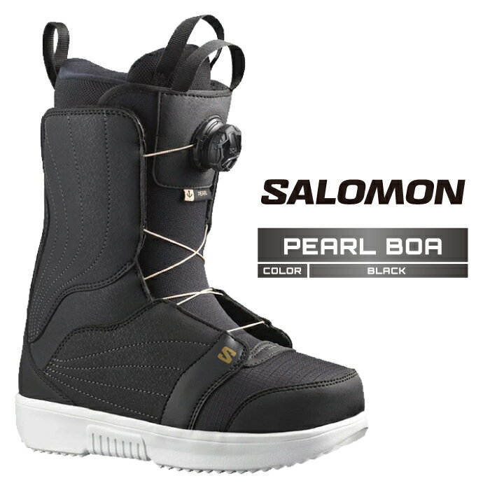 【全品ポイント10倍！要エントリー20日20:00～27日01:59迄】2025-26 SALOMON PEARL BOA Black White Gold サロモン パール ボア スノーボード ブーツ レディース 25-26 日本正規品
