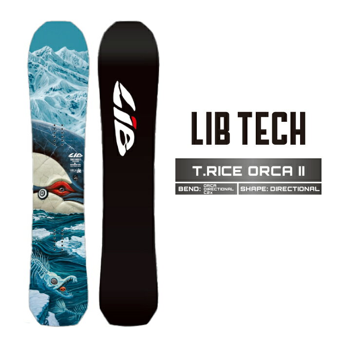 Libtech - 2026-27 LIBTECH T.RICE ORCA II リブテック トラビスライス オルカ スノーボード 板 メンズ レディース 26-27 日本正規品