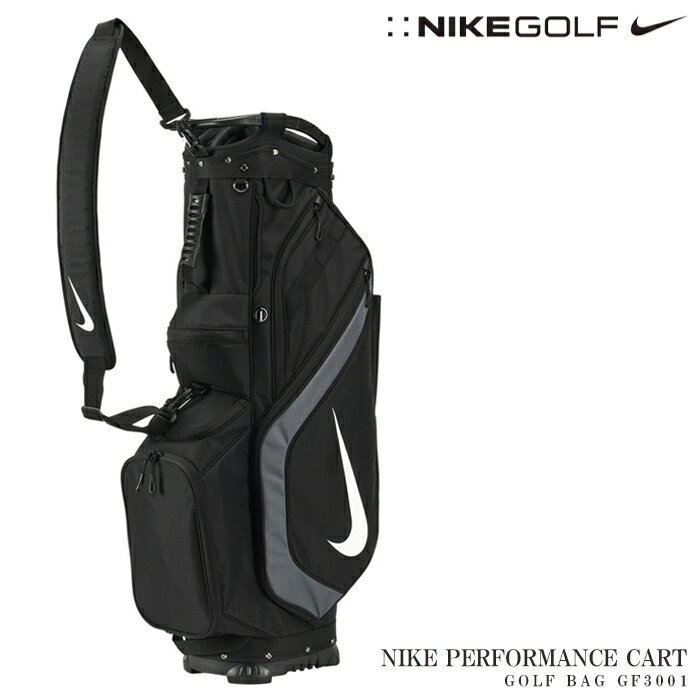 ナイキ ナイキ パフォーマンスカート ゴルフバッグ NIKE PERFORMANCE CART GOLF BAG GF3001 キャディバッグ ゴルフ スウッシュ SWOOSH 日本正規品