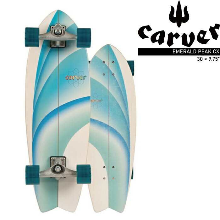 CARVER 30 EMERALD PEAK SURFSKATE 2020 COMPLETE CX C1012011075 カーヴァー カーバー サーフスケート スケートボード スケボー コンプリート