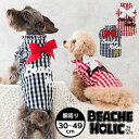 SALE30％OFF 犬服 犬の服 ペット 犬用服 ドッグウェア おしゃれ かわいい 春服 夏服 小型犬 中型犬 BEACHE HOLIC ビーチェホリック チェックリボンシャツ