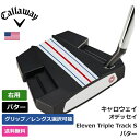 キャロウェイ 「 オデッセイ Eleven Triple Track S パター 右利き用 」 Callawayゴルフ ゴルフ用品 ゴルフクラブ US仕様 正規品 新品 直輸入 業界最安値に挑戦 US限定商品多数 アクセサリー バッグ ゴルフバッグ メンズ レディース PGA