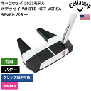 キャロウェイ 「 オデッセイ WHITE HOT VERSA SEVEN パター 右利き用 」 Callawayゴルフクラブ 正規品 新品 業界最安値 ゴルフバッグ メンズ レディース カスタムクラブ その1