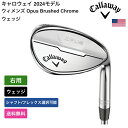 キャロウェイ 「 ウィメンズ Opus Brushed Chrome ウェッジ 右利き用 USTマミヤ 」 Callawayゴルフクラブ 正規品 新品 業界最安...